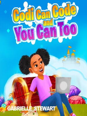 cover image of Codi Can Code and You Can Too